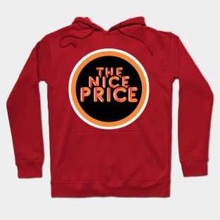 The Nice Price Hoodie